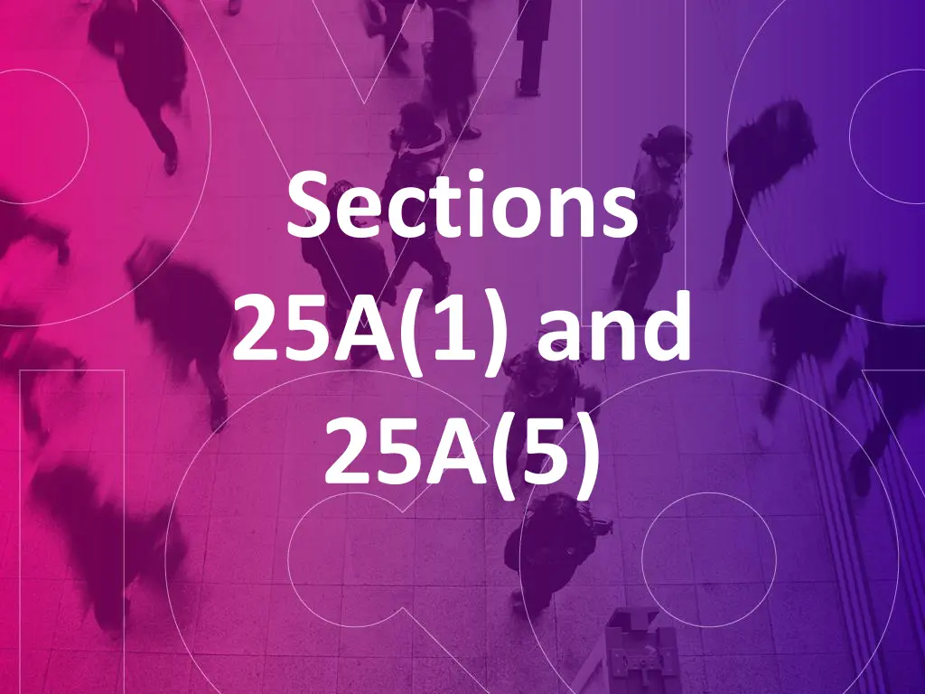 sections 25a 1 and 25a 5