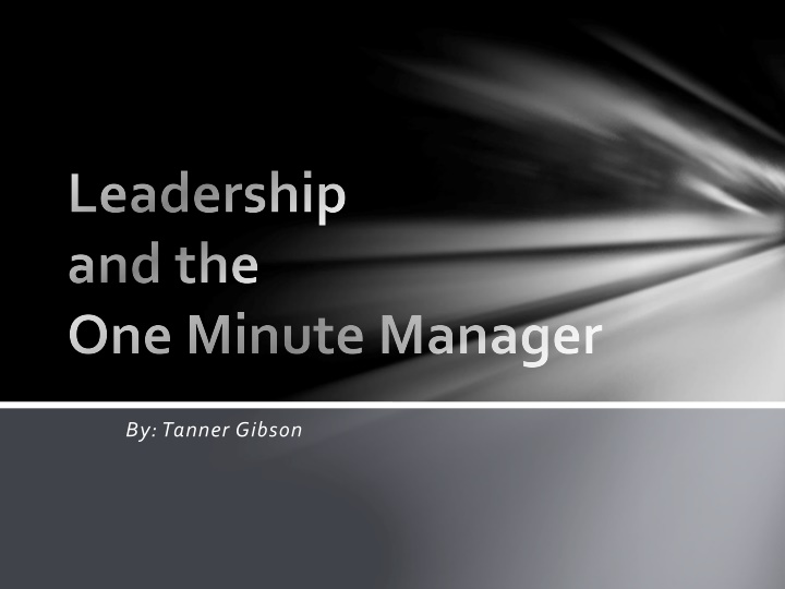 leadership and the one minute manager