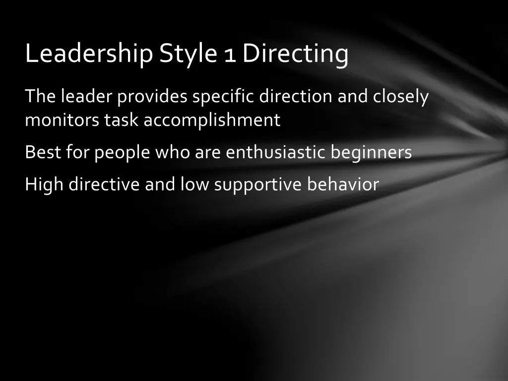 leadership style 1 directing