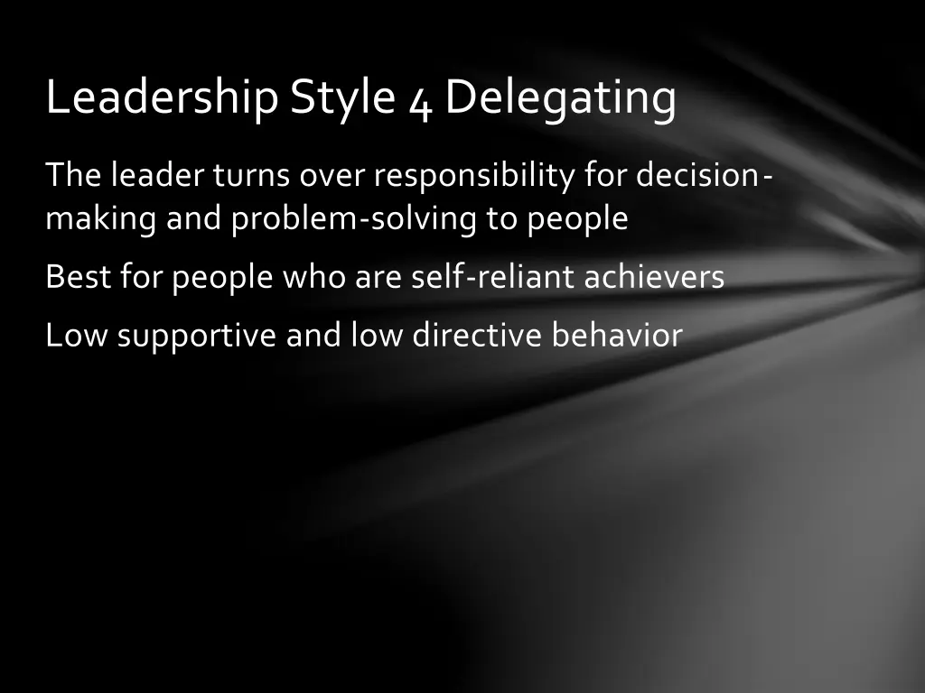 leadership style 4 delegating