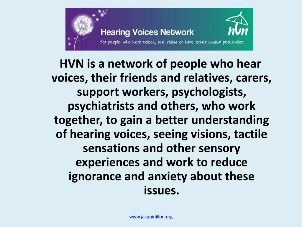 hvn is a network of people who hear voices their