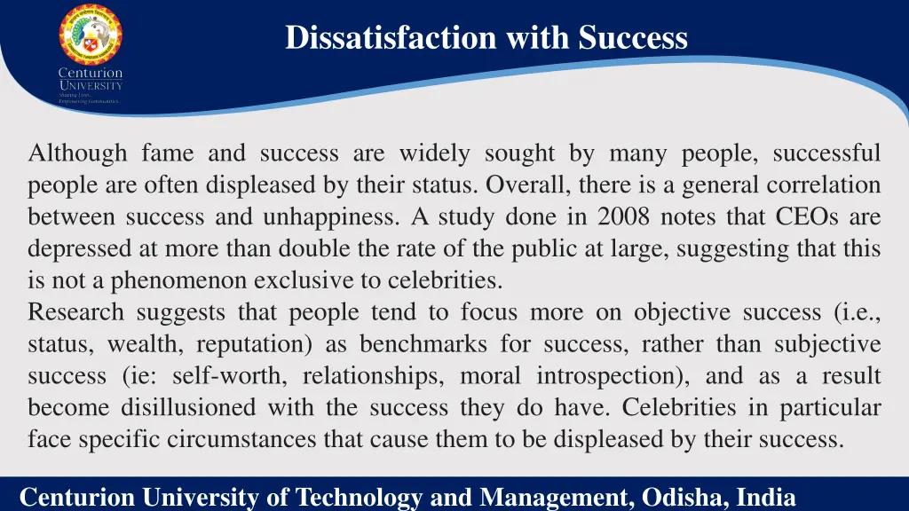 dissatisfaction with success