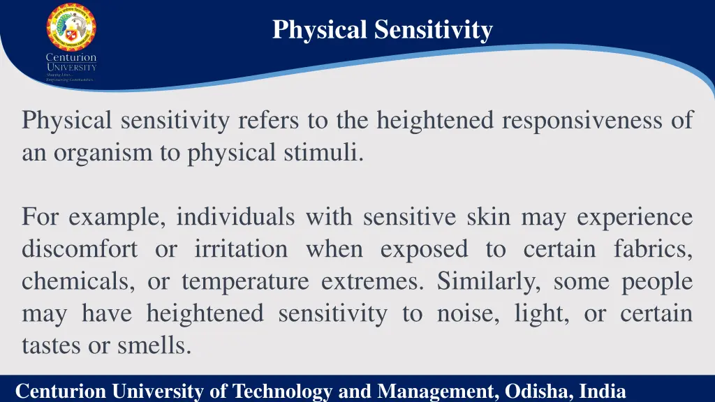 physical sensitivity