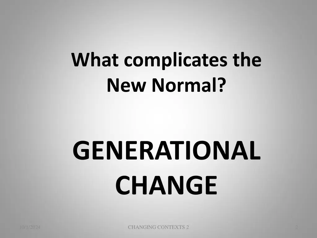 what complicates the new normal