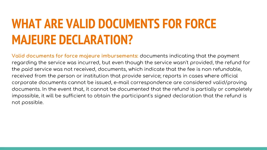 what are valid documents for force majeure