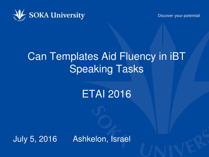 can templates aid fluency in ibt speaking tasks