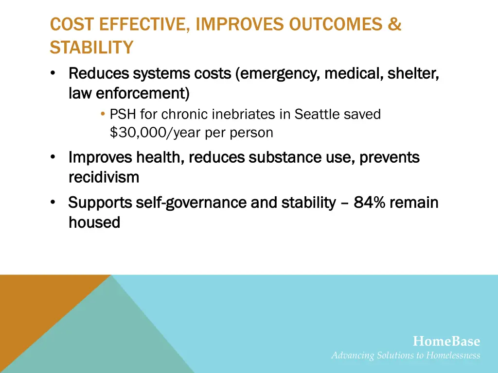 cost effective improves outcomes stability