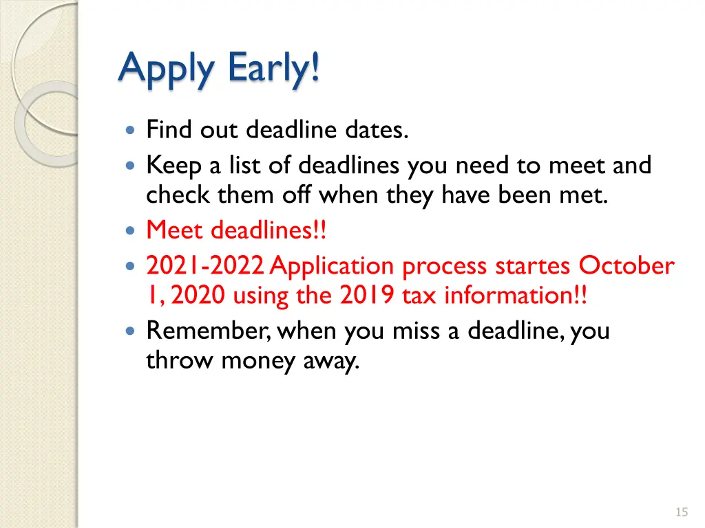 apply early