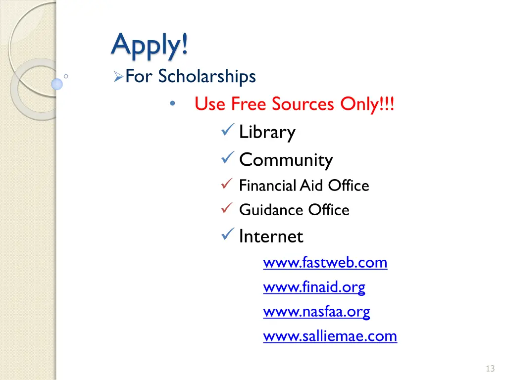 apply for scholarships