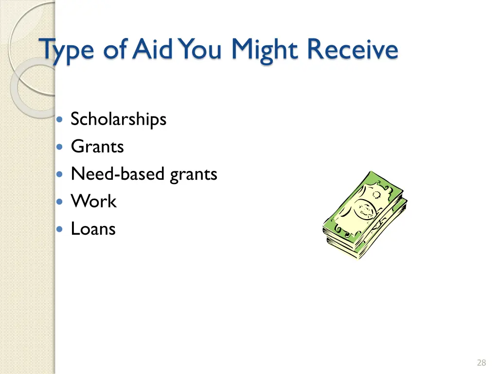 type of aid you might receive