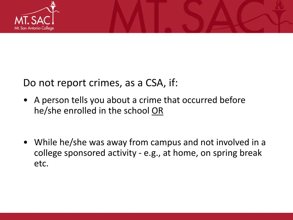 do not report crimes as a csa if