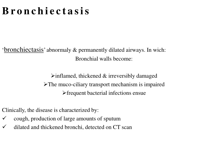 bronchiectasis