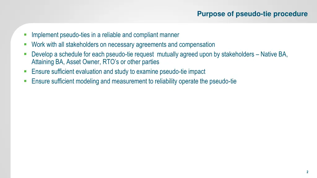 purpose of pseudo tie procedure