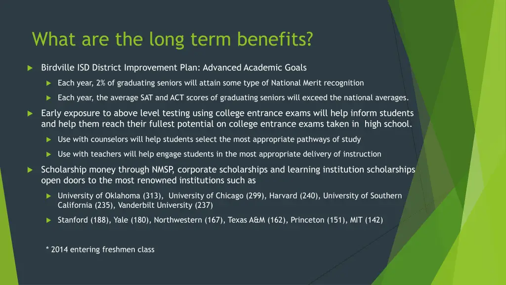 what are the long term benefits