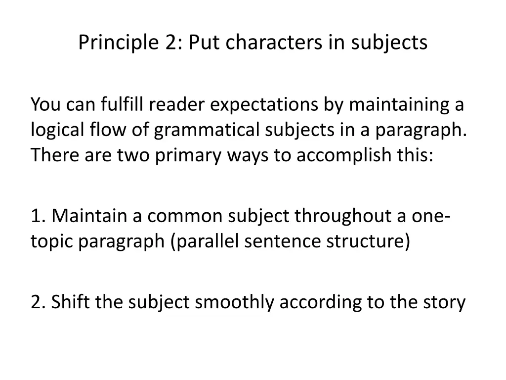 principle 2 put characters in subjects