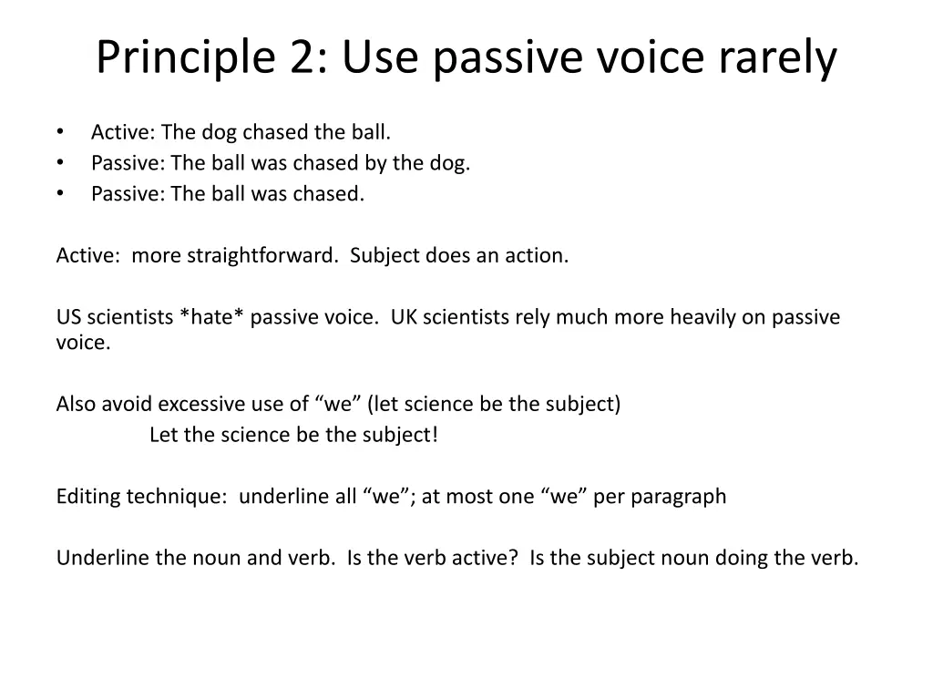 principle 2 use passive voice rarely