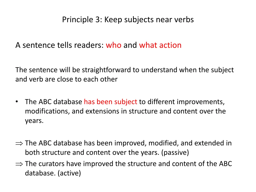 principle 3 keep subjects near verbs