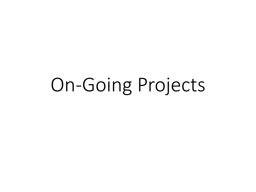 on going projects