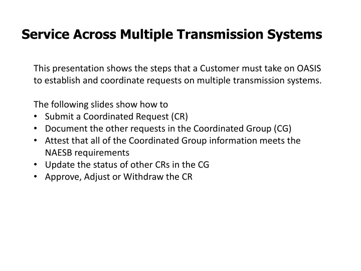 service across multiple transmission systems