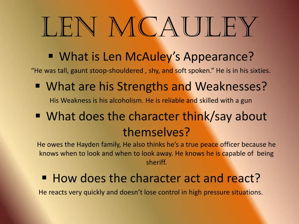 len mcauley what is len mcauley s appearance