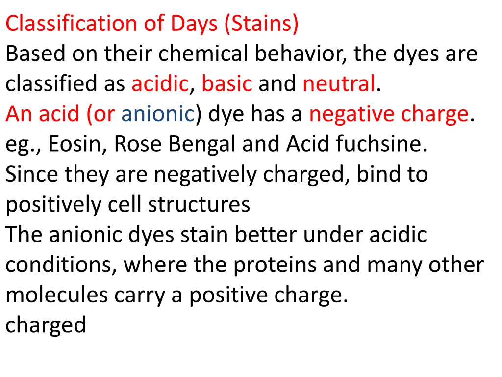 classification of days stains based on their