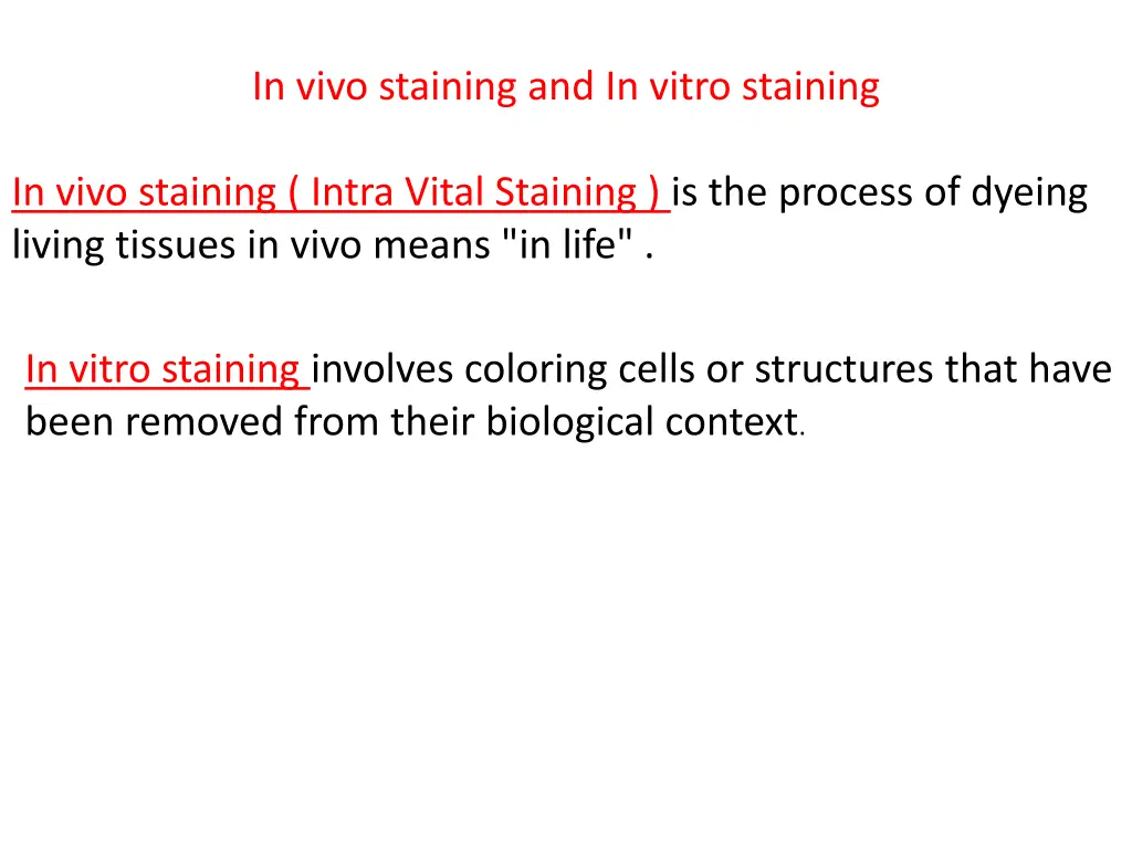 in vivo staining and in vitro staining