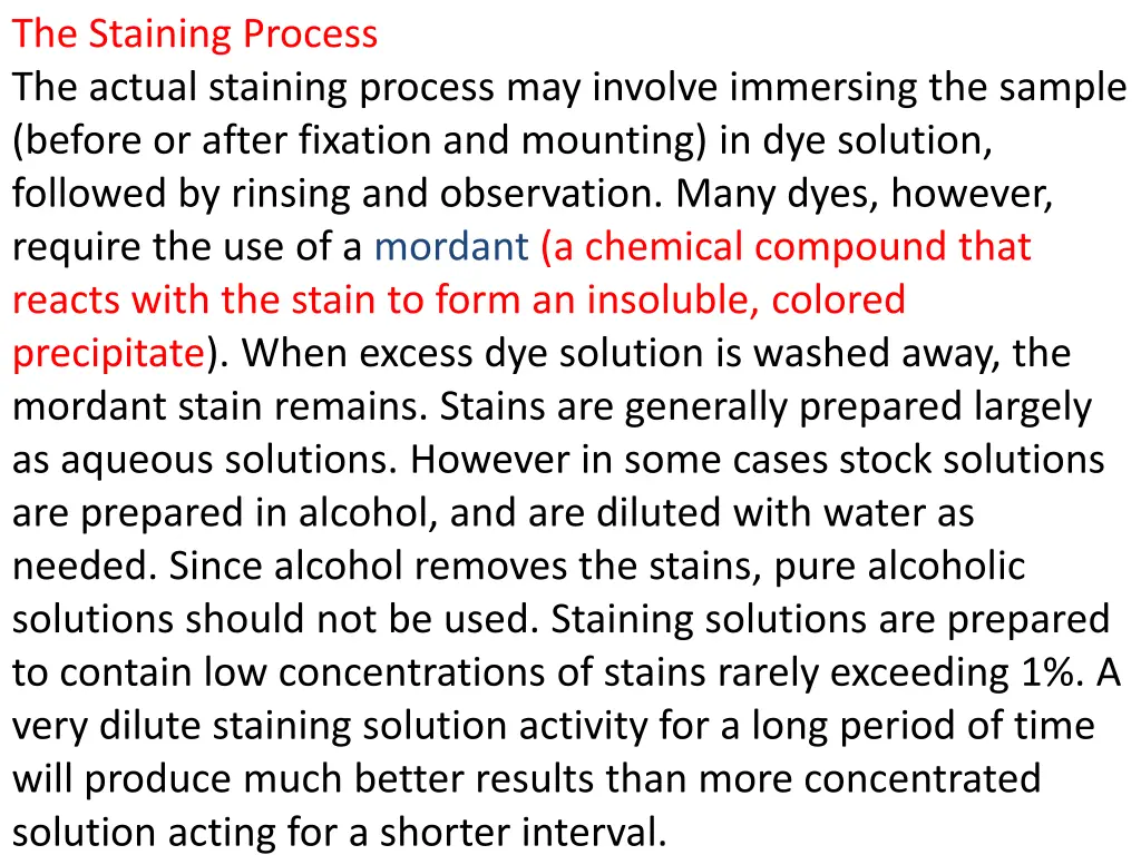 the staining process the actual staining process