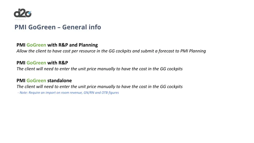 pmi gogreen general info