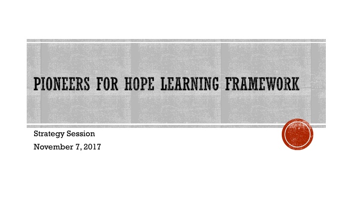 pioneers for hope learning framework