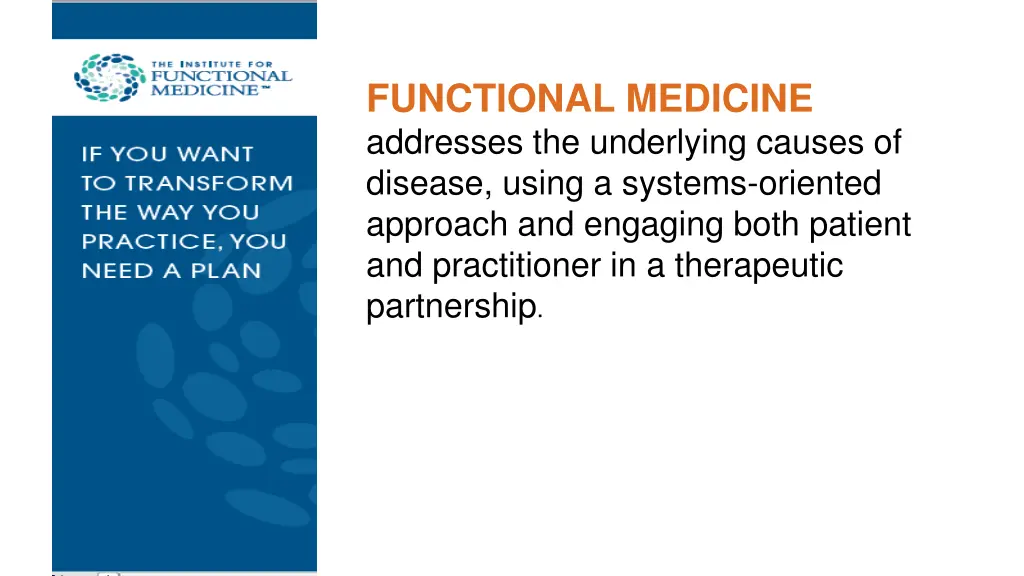 functional medicine addresses the underlying