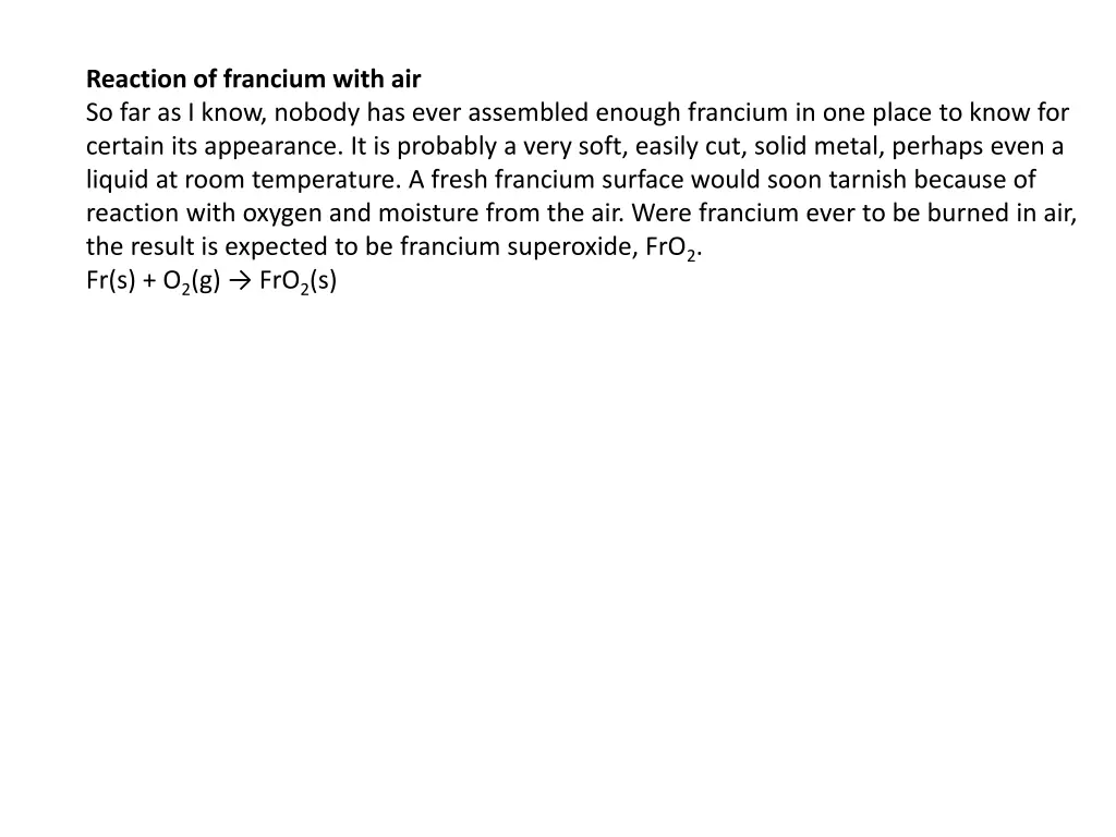 reaction of francium with air so far as i know