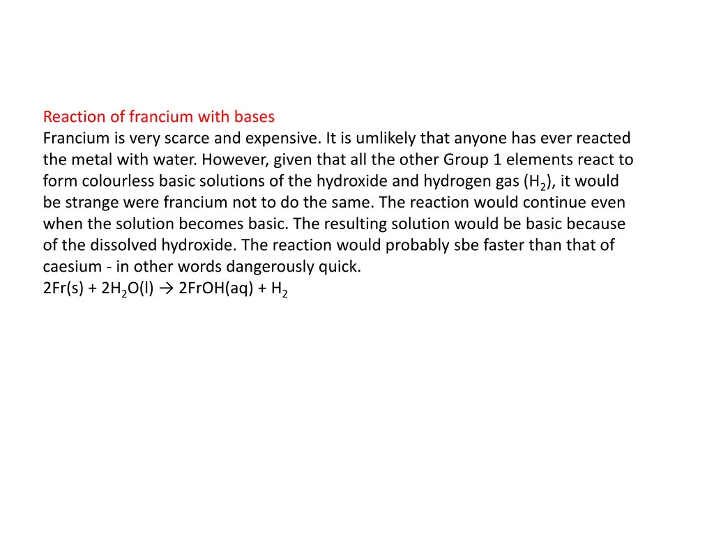 reaction of francium with bases francium is very