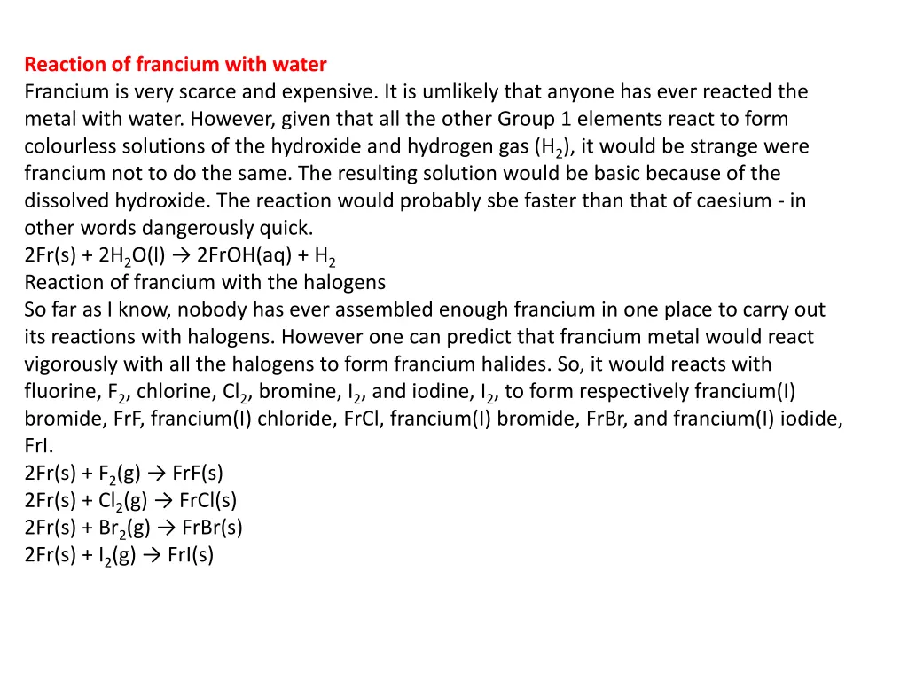 reaction of francium with water francium is very