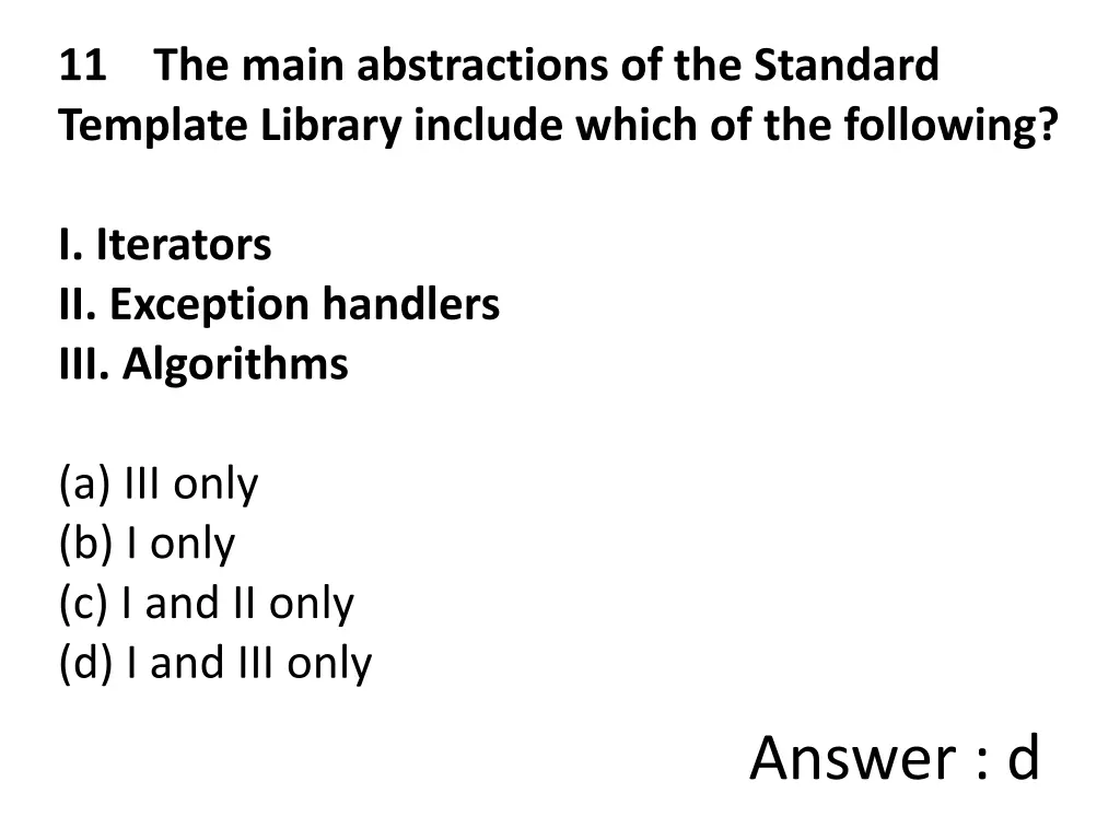 11 the main abstractions of the standard template