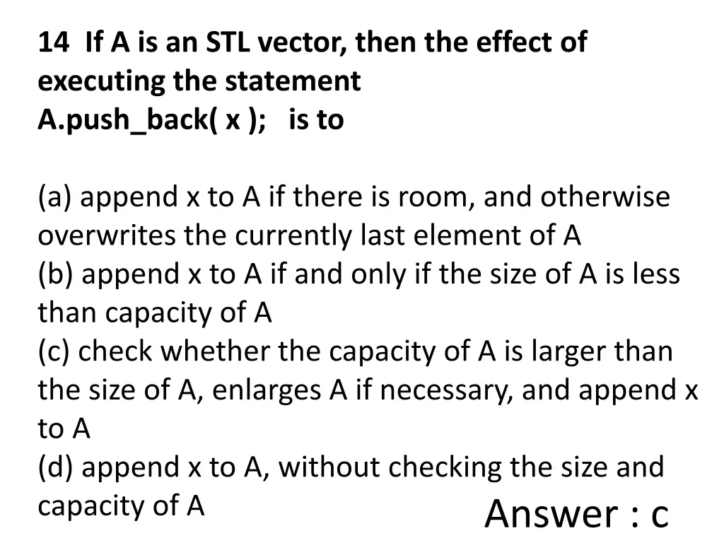 14 if a is an stl vector then the effect