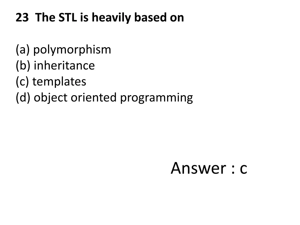 23 the stl is heavily based on