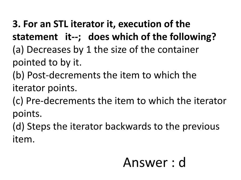 3 for an stl iterator it execution