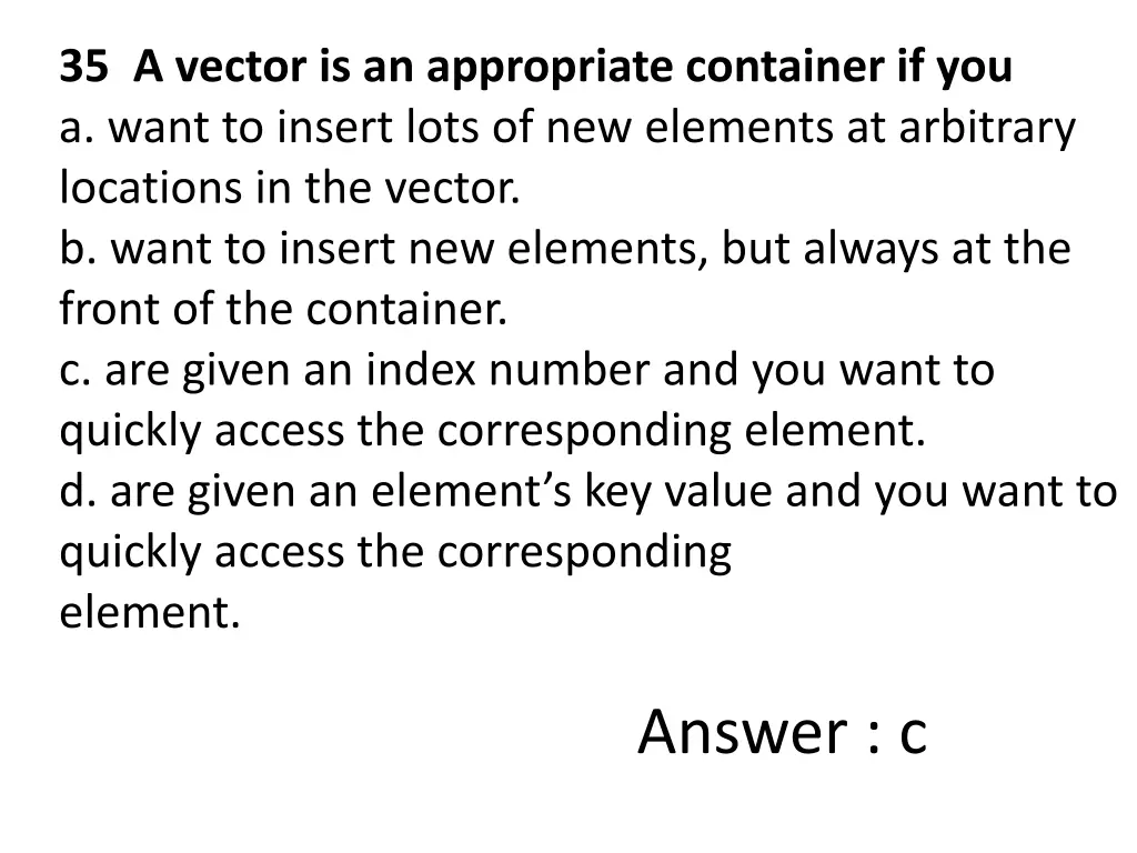 35 a vector is an appropriate container