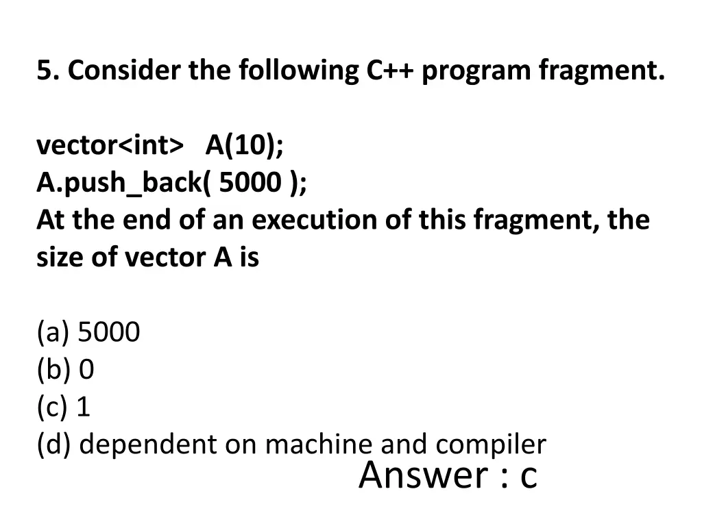 5 consider the following c program fragment