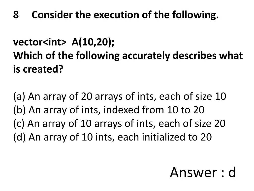 8 consider the execution of the following