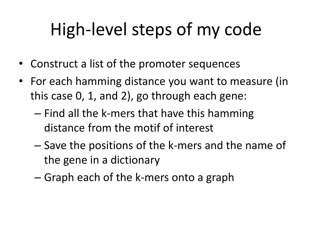 high level steps of my code