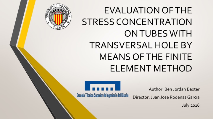 evaluation of the stress concentration on tubes