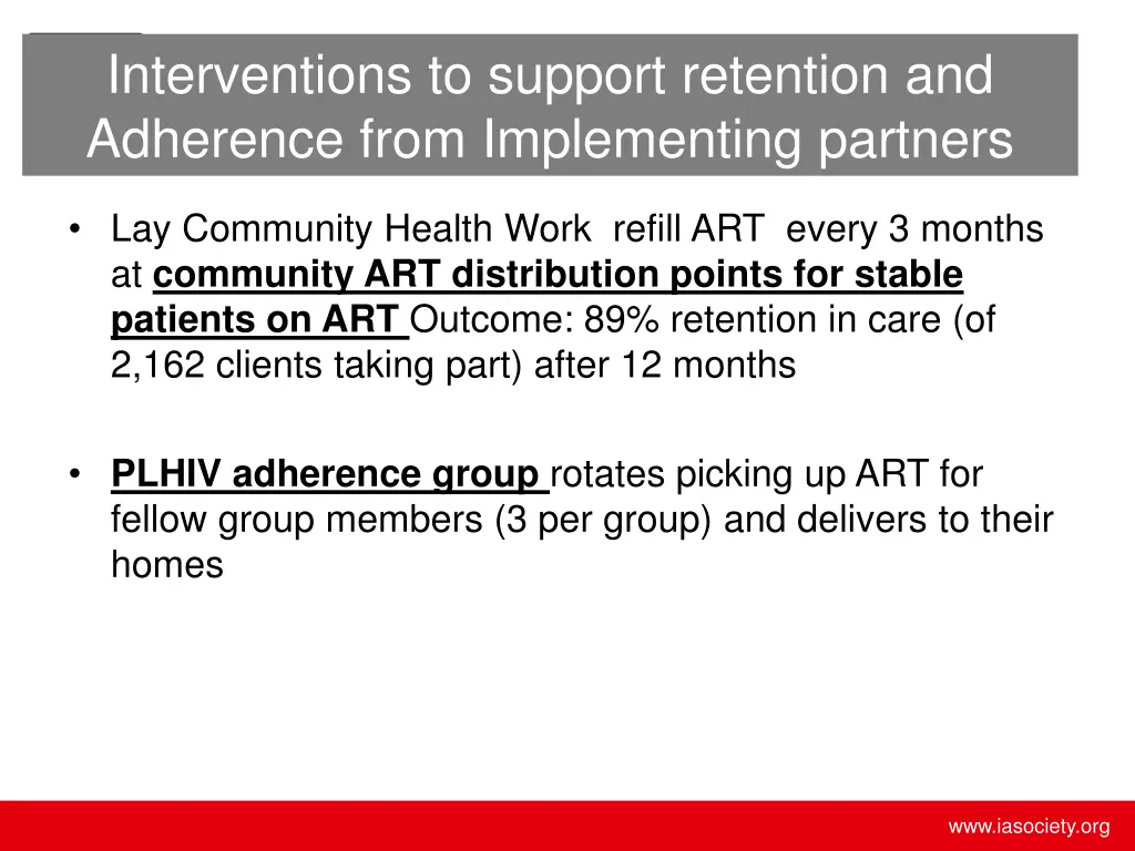 interventions to support retention and adherence 1