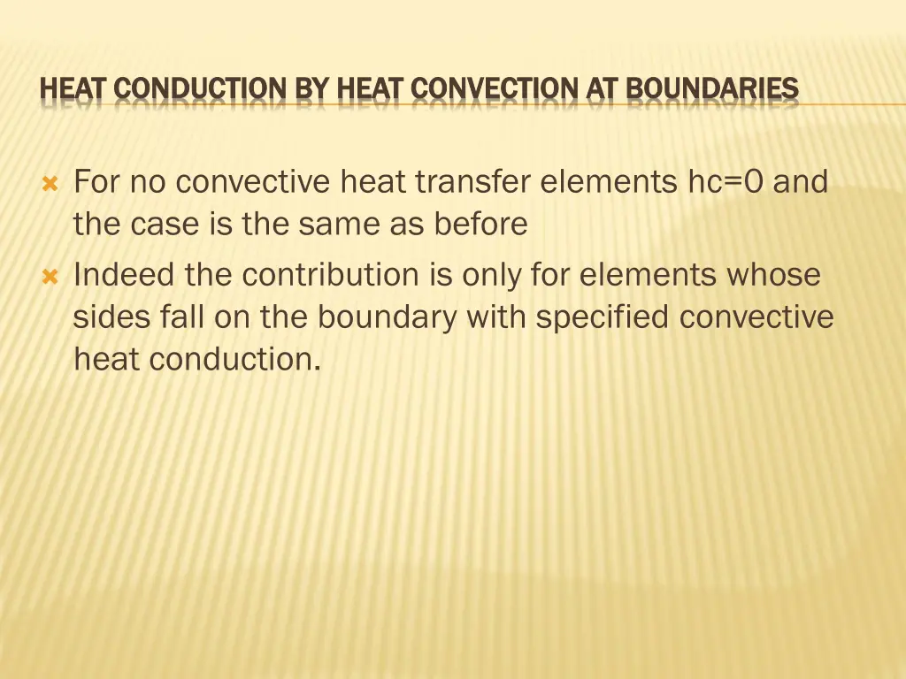 heat conduction by heat convection at boundaries 2