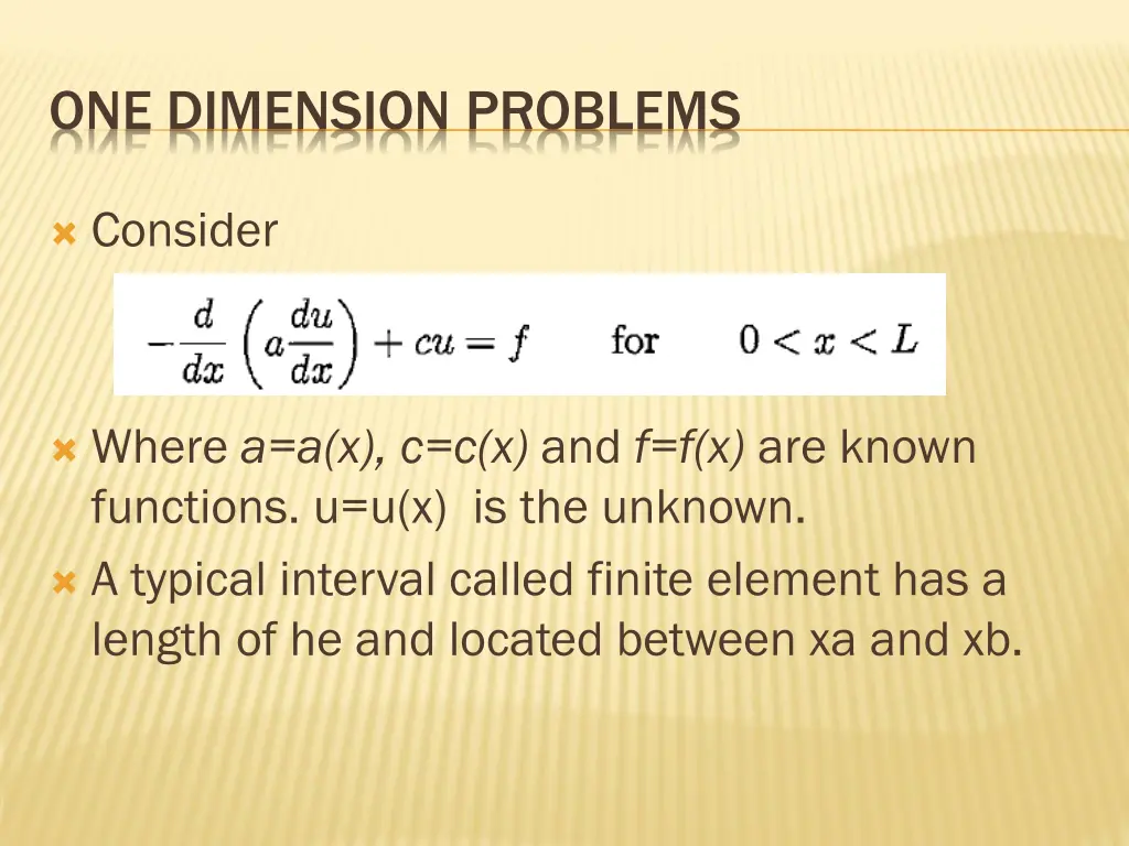 one dimension problems