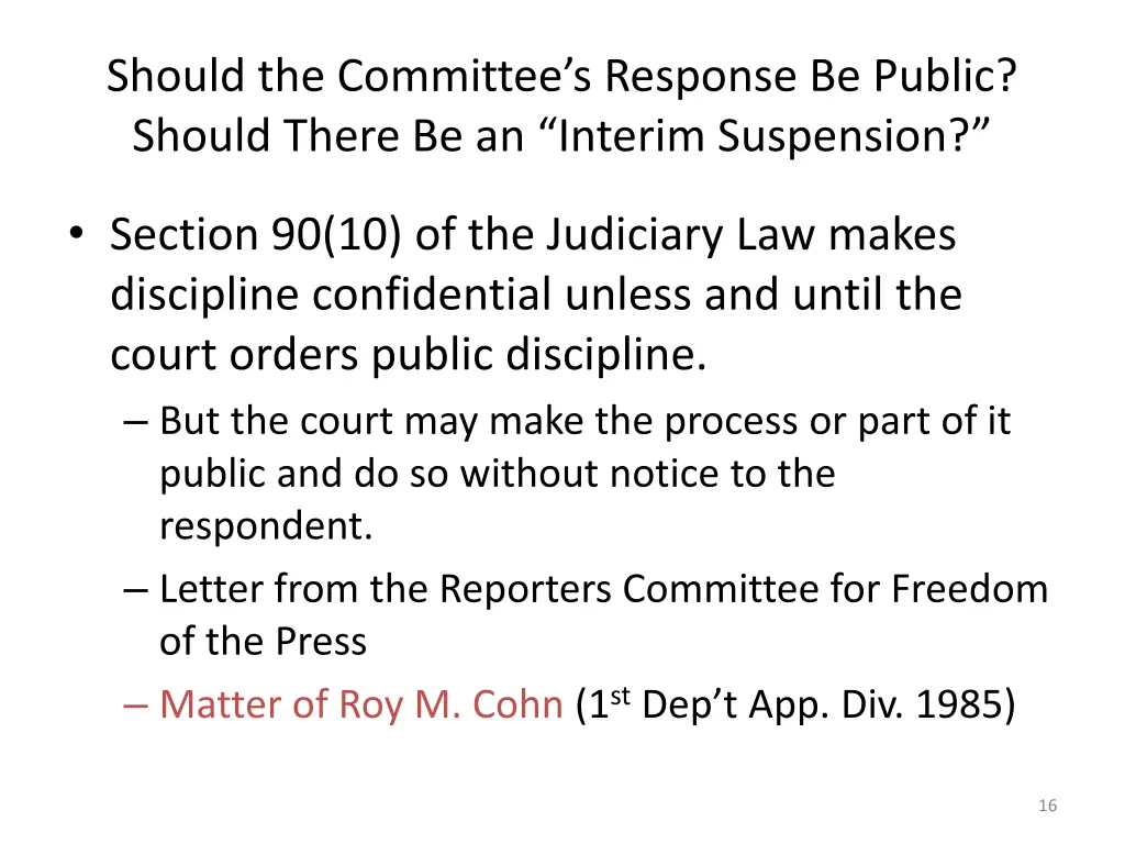 should the committee s response be public should