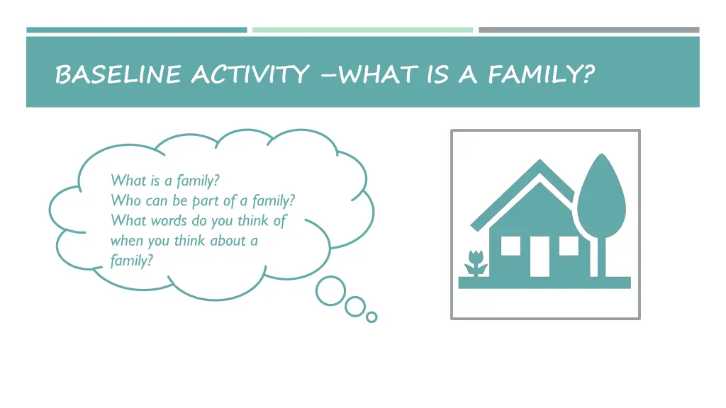 baseline activity what is a family