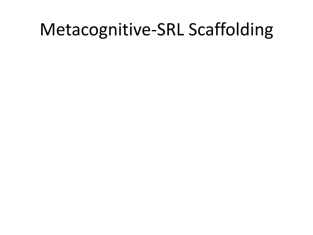 metacognitive srl scaffolding