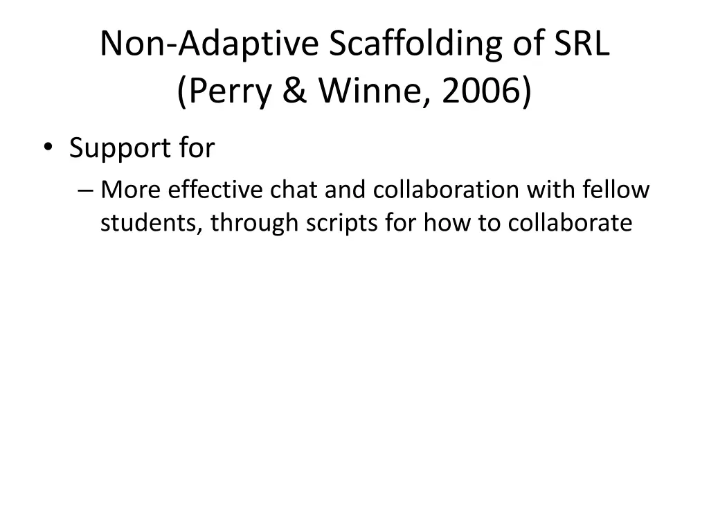 non adaptive scaffolding of srl perry winne 2006 2