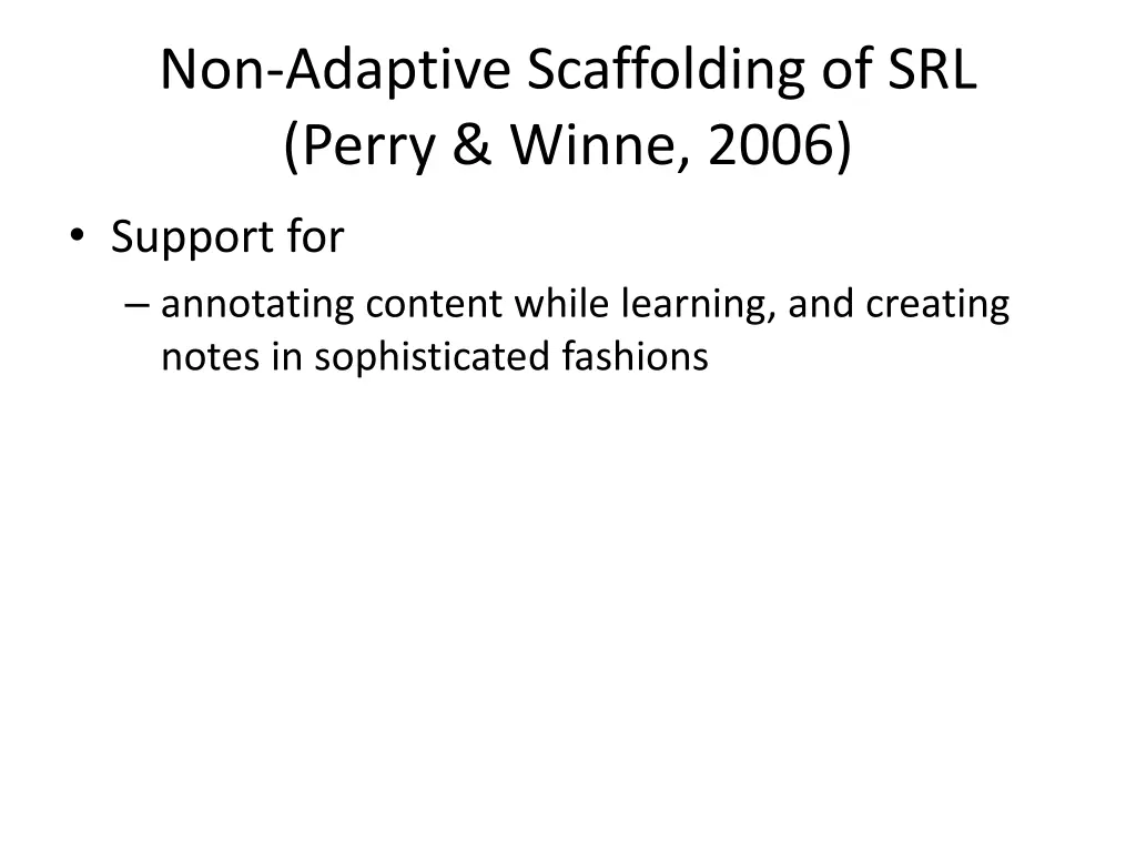 non adaptive scaffolding of srl perry winne 2006